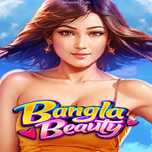 Discover the Thrills of BanglaBeauty and 047win.com - Cassino Online Brasil 2026